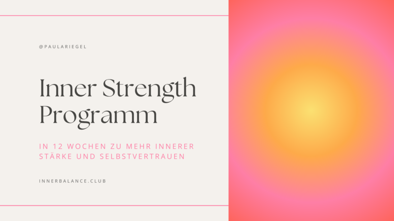 Inner Strength System - 12 Wochen Gruppencoaching